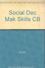 Social DecisionMaking Skills A Curriculum Guide for the Elementary Grades
