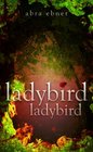 Ladybird ladybird