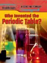 Who Invented the Periodic Table
