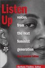 Listen Up:  Voices from the Next Feminist Generation (Expanded 2nd Edition)