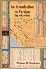 Introduction to Persian Revised Fourth Edition Key to Exercises