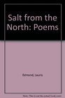 Salt from the North Poems