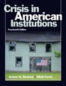 Crisis in American Institutions
