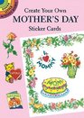 Create Your Own Mother's Day Sticker Cards