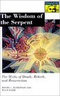 The Wisdom of the Serpent