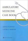 Ambulatory Medicine Case Book