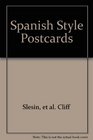 Spanish Style Postcards