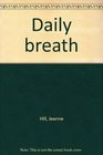 Daily breath