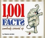 1001 Facts Somebody Screwed Up