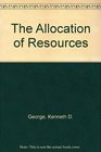The Allocation of Resources