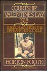 Courtship  Valentine's Day  1918 Three plays from The orphans' home cycle