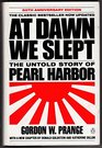 At Dawn We Slept The Untold Story of Pearl Harbor