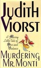 Murdering Mr Monti A Merry Little Tale of Sex and Violence