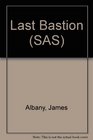 SAS Last Bastion