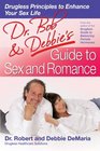 Dr Bob and Debbie's Guide to SEX and ROMANCE