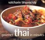 Gourmet Thai In Minutes Over 120 Inspirational Recipes