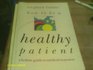 How to be a Healthy Patient