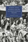 Dickens Novel Reading and the Victorian Popular Theatre