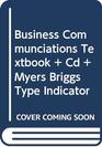 Business Communciations Textbook  Cd  Myers Briggs Type Indicator