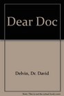 Dear Doc