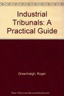 Industrial tribunals A practical guide