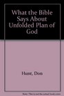 What the Bible Says About Unfolded Plan of God