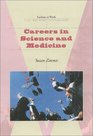 Careers in Science and Medicine