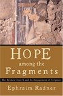Hope Among the Fragments The Broken Church and Its Engagement of Scripture