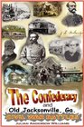 The Confederacy and Old Jacksonville Ga