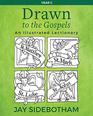 Drawn to the Gospels An Illustrated Lectionary