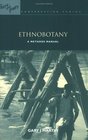 Ethnobotany A Methods Manual