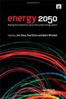 Energy 2050 Making the Transition to a Secure LowCarbon Energy System