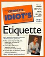 Complete Idiot's Guide to Everyday Etiquette (The Complete Idiot's Guide)
