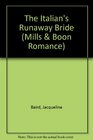 The Italian's Runaway Bride (Romance)