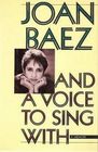 And a Voice to Sing With: A Memoir