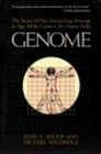 GENOME STORY OF MOST ASTONISHG SCI ADVENTUREATTEMPT TO MAP ALL GENES IN BODY