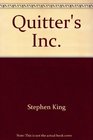 Quitters, Inc.