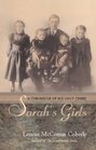 Sarah's Girls A Chronicle of Big Ugly Creek