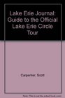 Lake Erie Journal Guide to the Official Lake Erie Circle Tour