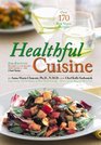 Healthful Cuisine Accessing the Lifeforce Within You Through Raw and Living Foods