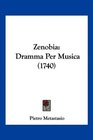 Zenobia Dramma Per Musica