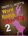 David L Hoyt's Word Rodeo Stampede 2