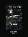 The Starseed Dialogues Soul Searching the Universe