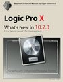 Logic Pro X  What's New in 1023 A new type of manual  the visual approach