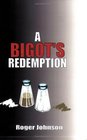 A Bigot's Redemption