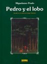 Pedro y el lobo / Peter and the Wolf/ Spanish Edition