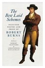The Best Laid Schemes Selected Poetry and Prose of Robert Burns