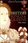 A Brief History of British Kings  Queens