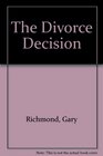 The Divorce Decision