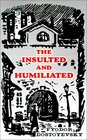 The Insulted and Humiliated